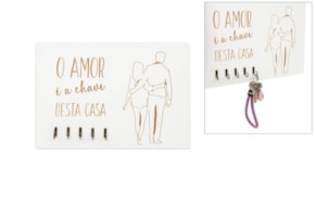 CHAVEIRO "O AMOR É A CHAVE DESTA CASA" 32X22X0.8CM MDF BRANC
